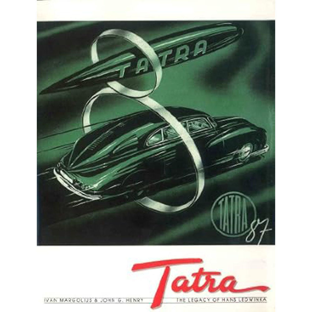 Tatra The Legacy of Hans Ledwinka Book